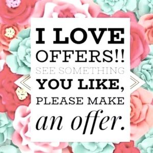 Reasonable offers only please!